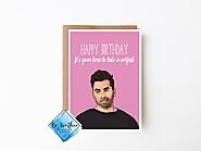 Funny Birthday Card | David Rose Quote | Greeting Card – BeEverthine