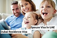 Dubai Residence Visa | Spouse Visa in UAE