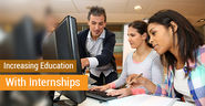 How Internships Can Increase Your Education - Cestar College