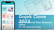 Gojek Clone 2022 - Way to Extend Your Business Using No.1 On Demand App