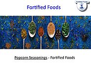 Popcorn Seasonings - Fortified Foods
