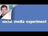 SOCIAL MEDIA EXPERIMENT