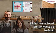 7 Mistakes to Avoid While Designing Your Digital Menu Boards 