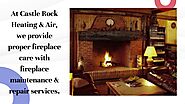Quality Fireplace Maintenance and Repair Services in Castle Rock