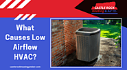 What Causes Low Airflow HVAC | Castle Rock CO