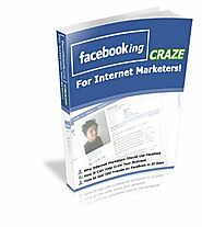 Facebooking Craze for Internet Marketers ebook
