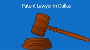 Dallas Patent Lawyers for Affordable Patent Law Help