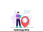 Take Hydrology MCQ Test to test your knowledge.