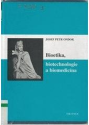 +Ondok, J. P. : Bioetika, biotechnologie a biomedicína