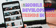 Mobile App Development Trends In 2021 (Part-1) |