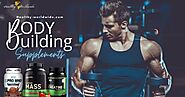 HOW TO BUILD YOUR BODY THROUGH BODYBUILDING SUPPLEMENTS
