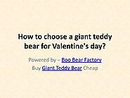 How to choose a Giant Teddy Bear for Valentine - Speaker Deck