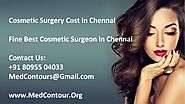 Cosmetic Surgery Cost in Chennai – Find Reviews and Book Appointment - MedContour