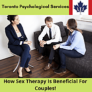 How Sex Therapy Is Beneficial For Couples! | by Toronto Psychological Services