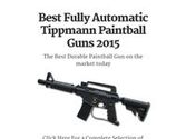 Best Fully Automatic Tippmann Paintball Guns 2015