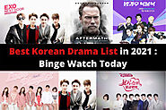 Best Korean Drama List in 2021 : Binge Watch Today