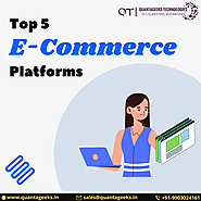 Top 5 E-Commerce Platform. Choosing the right e-commerce platform… | by QuantGeeks Technologies | Mar, 2021 | Medium