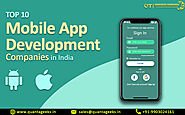 Top 10 affordable Mobile App Development Companies in India