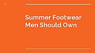 Best Summer Shoes For Men