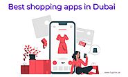 Top 5 Best shopping apps in Dubai, UAE | by Kumarkalyann | Feb, 2021 | Medium