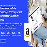 Fresh.amazon Data Scraping Services | Extract Fresh.amazon Product Data