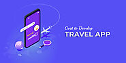 How Much Does It Cost To Develop A Travel App in 2021?