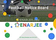 Football Notice Board - Enarjee