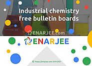 Industrial chemistry free bulletin boards - Enarjee