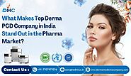 What Makes Top Derma PCD Company in India Stand Out in the Pharma Market?