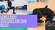 Lower body stretching exercises for pain relief