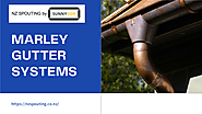 Buy Best Marley Gutter Systems - NZ Spouting | edocr