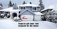 Steps To Get Your Roof Prepared For The Winter | Roof Repair company
