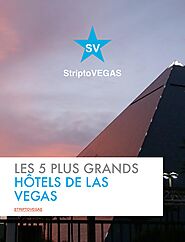 Calaméo - Les 5 Plus Grands Hotels à Las Vegas pour un prochain séjour!