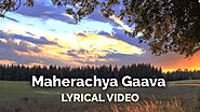 Download New Marathi Song : Maherachya Gava Bela Shende, Hrishikesh Ranade Lyrics