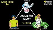 Download New Hindi Rap : Dhokebaaz Kaun Miraaj Lyrics