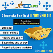 5 Impressive Benefits of Hiring Skip Bin