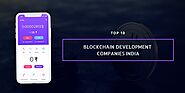 top 10 blockchain development companies in bangalore India