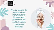 Craft Your Dream Skincare Line with Private Label Skin Care Manufacturers