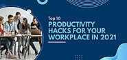 Website at https://www.taskopad.com/blog/ten-productivity-hacks-in-2021/