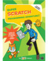 Super Scratch Programming Adventure! by The LEAD Project