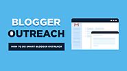 Blogger Outreach: How to link influencers to your content marketing strategy?