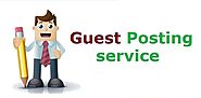 Guest Post Service: Get an Overview About it