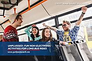 Unplugged: Fun Non-Electronic Activities for Long Bus Rides - Parkinson Coach Lines