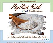 Top Psyllium Husk Manufacturer in India