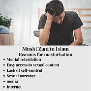 Masturbation - symptoms, Definition (musht zani in islam), Description, Common problems.