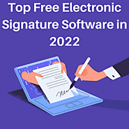Top Free Electronic Signature Software In 2022