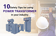 Safety Tips for Using Power Transformer | ETT Groups