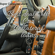 Get the best deal with car collateral loans