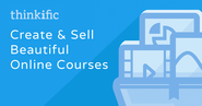 Thinkific.com - Sell online courses on your own site