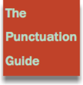 Top Ten Tips -- The Punctuation Guide